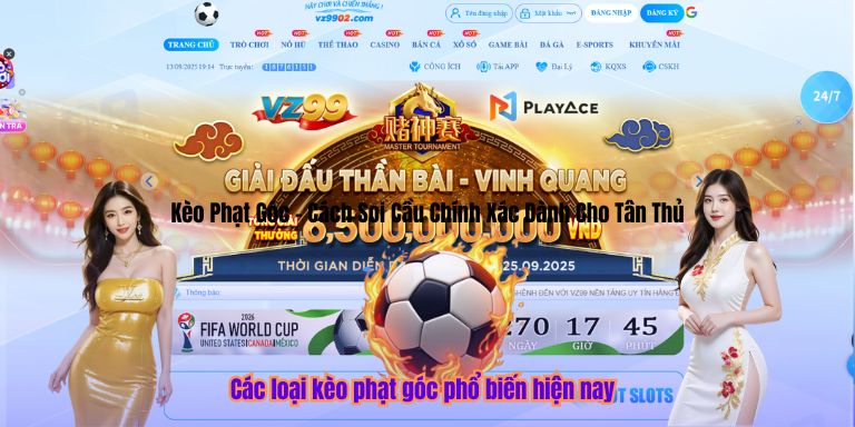 Các loại kèo phạt góc phổ biến hiện nay