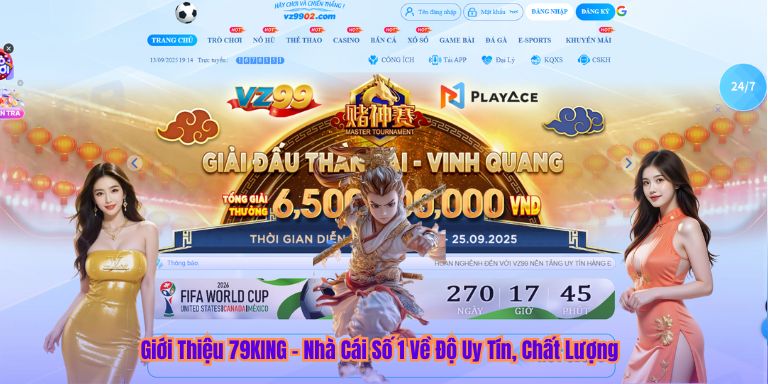 Giới Thiệu 79KING – Nhà Cái Số 1 Về Độ Uy Tín, Chất Lượng