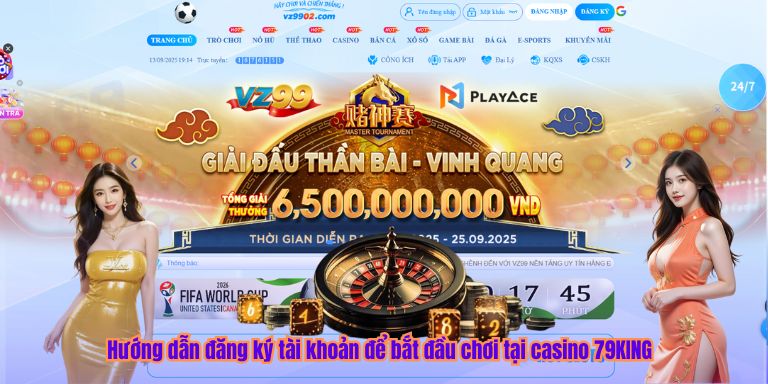 Hướng dẫn đăng ký tài khoản để bắt đầu chơi tại casino 79KING