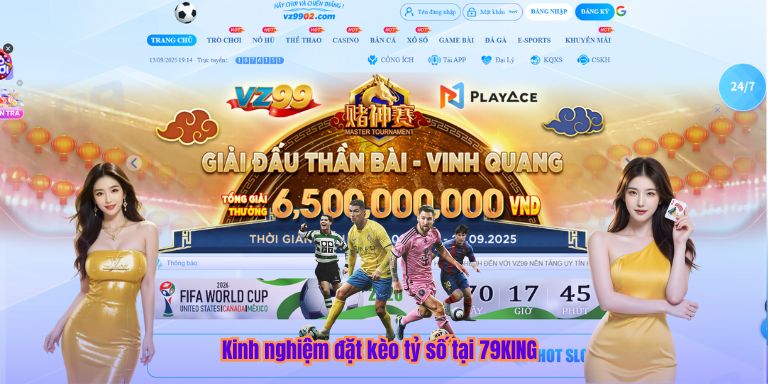 Kinh nghiệm đặt kèo tỷ số tại 79KING