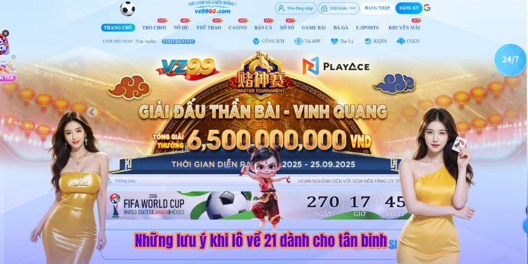 Những lưu ý khi lô về 21 dành cho tân binh