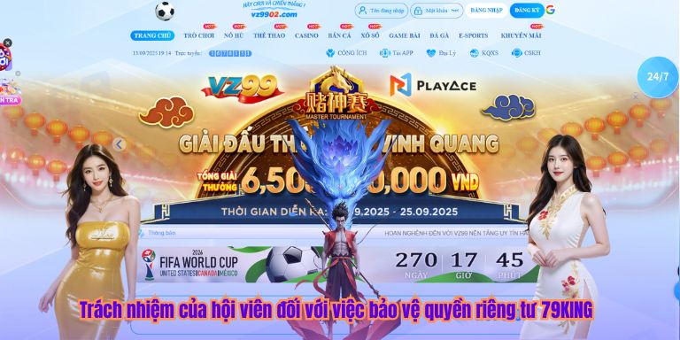 Trách nhiệm của hội viên đối với việc bảo vệ quyền riêng tư 79KING